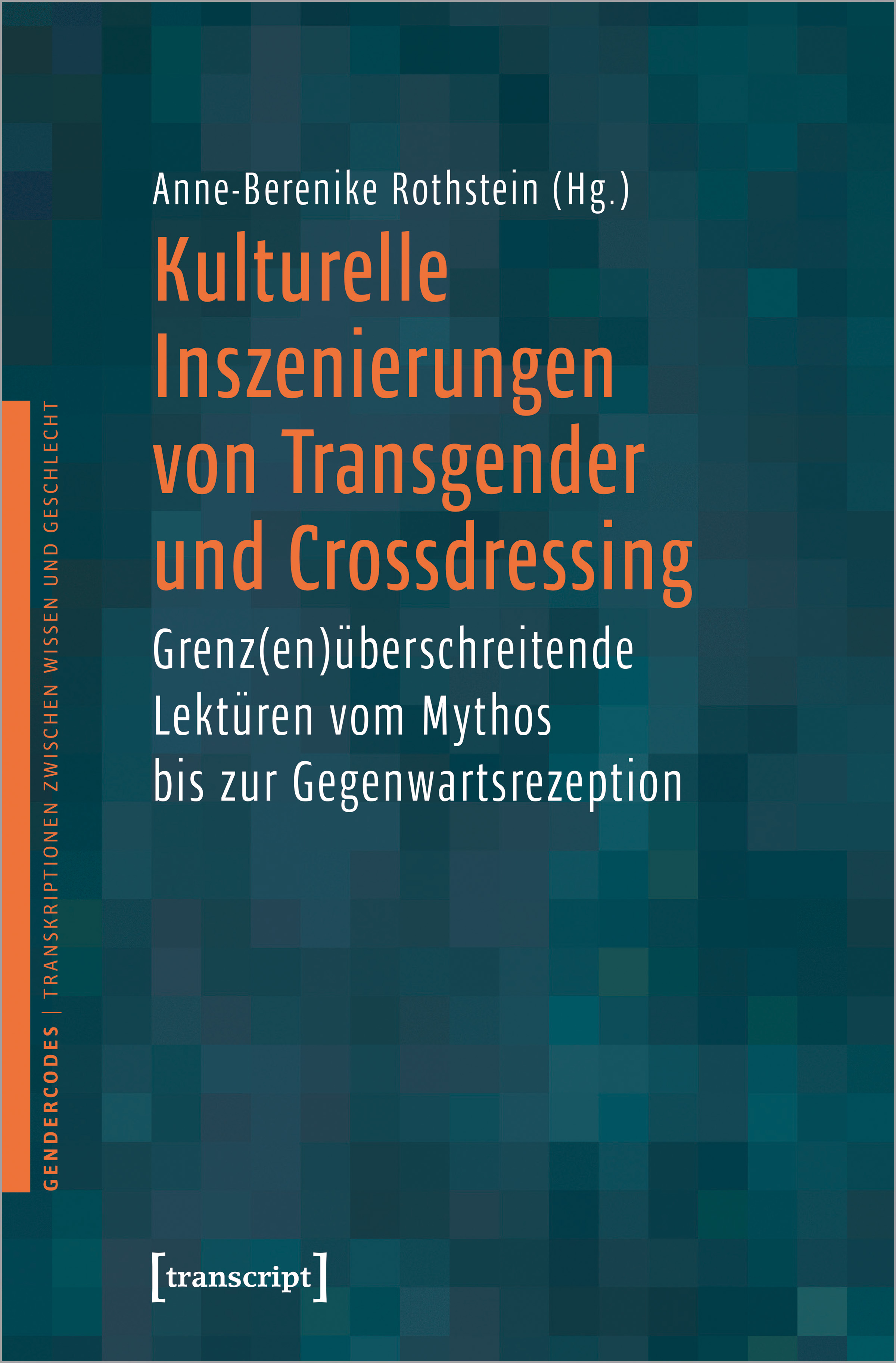 Cover "Kulturelle Inszenierungen von Transgender und Crossdressing"